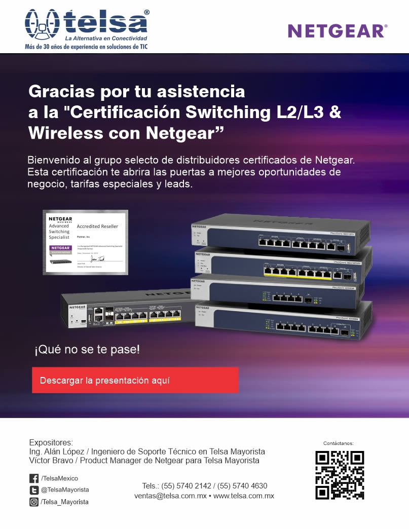 Gracias por tu asistencia a la "Certificación Switching L2/L3 & Wireless con Netgear"
